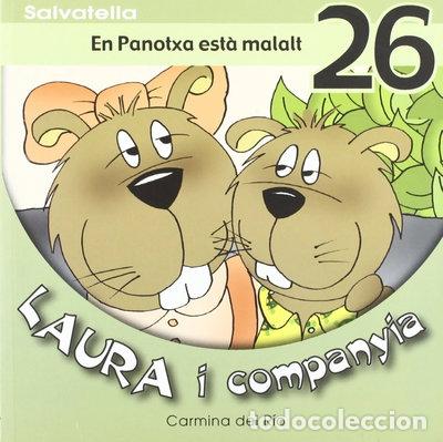 Libros: Laura i companyia 26: En Panotxa est&agrave; malalt- 9788484125358