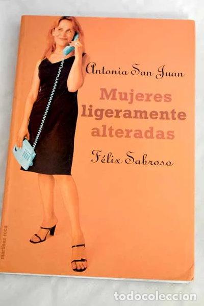 Libros: Mujeres ligeramente alteradas- 9788427025073