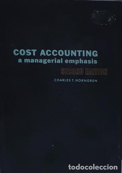 Libros: Cost Accounting: A Managerial Emphasis- 9780135712177