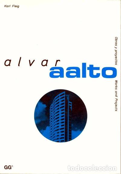 Libri di seconda mano: Alvar Aalto (Obras y Proyectos / Works and Projects)- 9788425213984