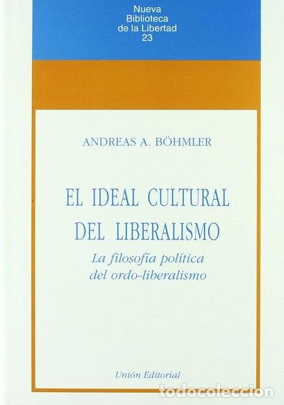 Libros: El ideal cultural del liberalismo- 9788472093249