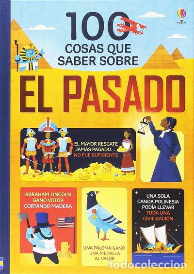 Libros: 100 cosas que saber sobre el pasado- 9781474945424 - Foto 1