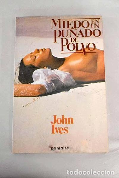 Libros: Miedo en un pu&ntilde;ado de polvo- 9788428603799
