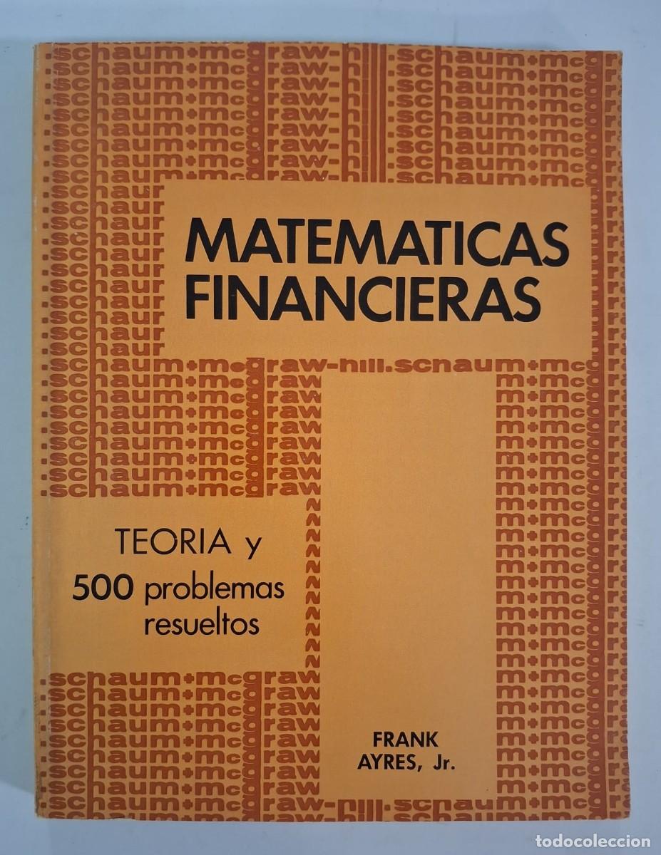 Livros em segunda m&atilde;o: LIBRO MATEMATICAS FINANCIERAS TEORIA Y 500 PROBLEMAS RESUELTOS