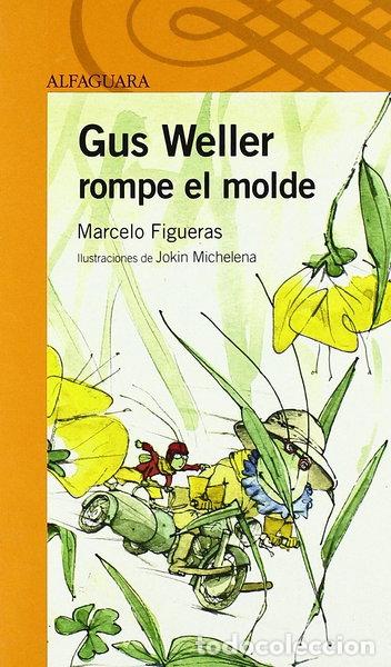 books: Gus Weller rompe el molde- 9788420470481