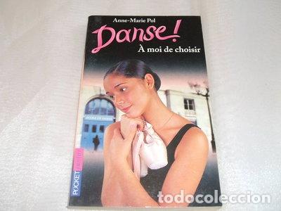 Libros: Danse ! &Agrave; moi de choisir- 9782266097338