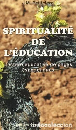 Libros: Spiritualit&eacute; de l'&eacute;ducation- 9782914547130