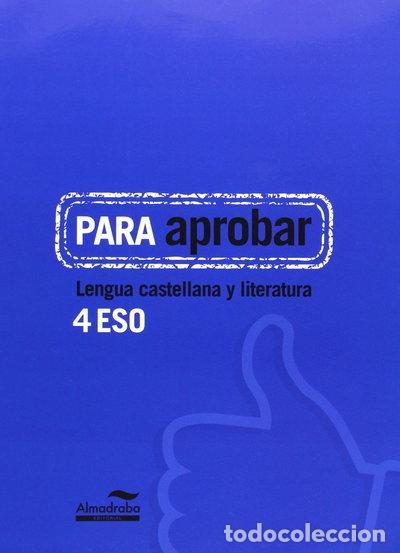 Libros: Para aprobar: Lengua castellana y literatura 4 ESO- 9788483089071