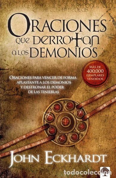 Livres: Oraciones Que Derrotan a Los Demonios- 9781599794396