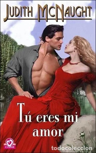 Libros: T&uacute; eres mi amor- 9788497935166