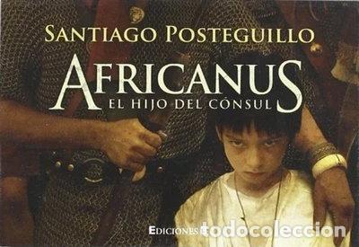 Libros: Africanus. El hijo del c&oacute;nsul- 9788466646468