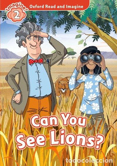 Libros: Oxford Read and Imagine: Can You See Lions?- 9780194722971
