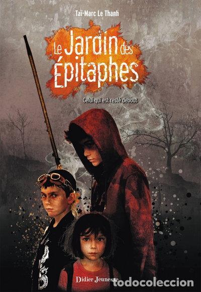 Libros: Le Jardin des &Eacute;pitaphes, Celui qui est rest&eacute; debout - Tome 1- 9782278085569