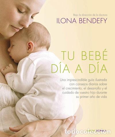 Libros: Tu beb&eacute; d&iacute;a a d&iacute;a- 9788448006853