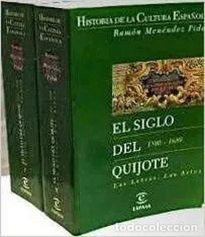Libri di seconda mano: El siglo del Quijote II. Las letras. Las Artes- 9788423996094