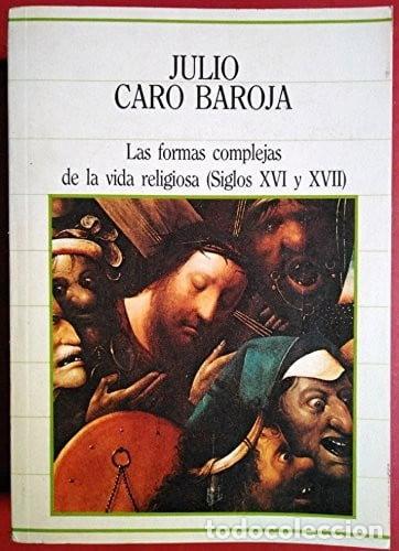 Libri di seconda mano: Las formas complejas de la vida religiosa- 9788459906302
