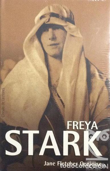 Libros: Freya Stark, la n&oacute;mada apasionada- 9788467214048