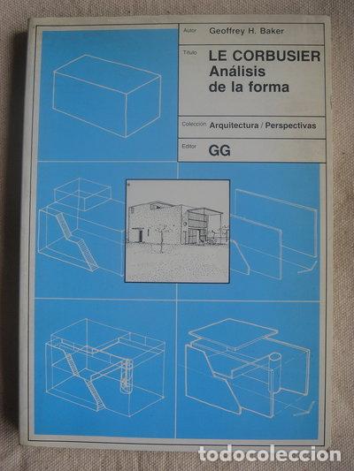 Livres: Le Corbusier: an&aacute;lisis de la forma- 9788425212123