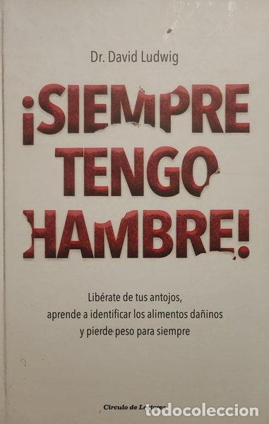 Livres: &iexcl;Siempre tengo hambre!- 9788467270402
