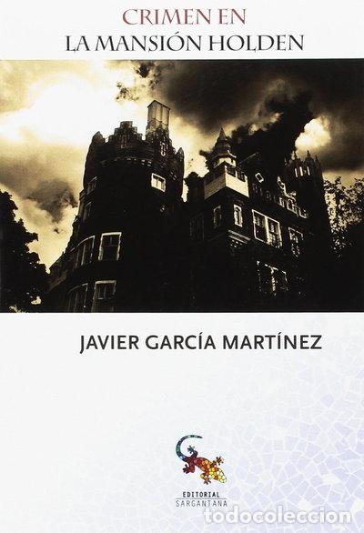 B&uuml;cher: Crimen en la mansi&oacute;n Holden- 9788494575761