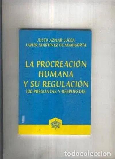 B&uuml;cher: La procreaci&oacute;n humana y su regulaci&oacute;n- 9788470504143