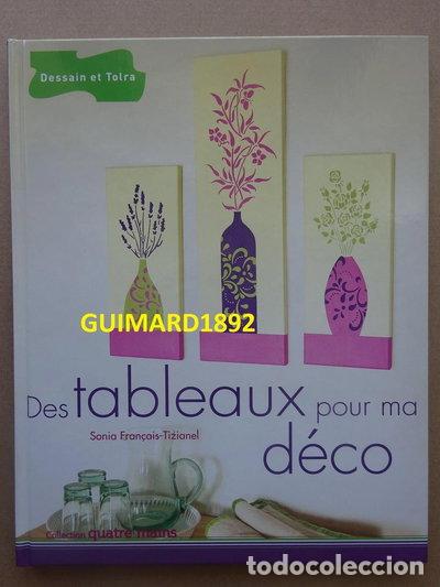 Libros: Des tableaux pour ma d&eacute;co- 9782295001528