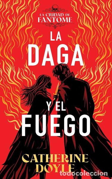Libros: La daga y el fuego- 9788410163607