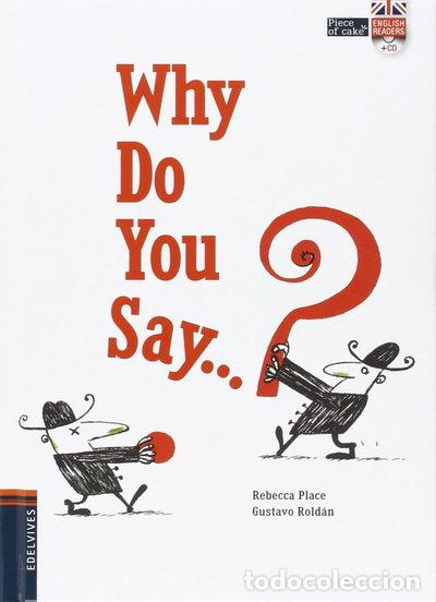 Libros: Why Do You Say...?- 9788414001455