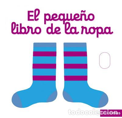 Libros: El peque&ntilde;o libro de la ropa- 9788408137764