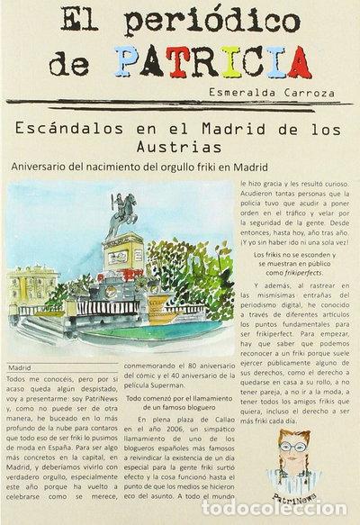 Libri di seconda mano: El peri&oacute;dico de Patricia 2. Esc&aacute;ndalos en el Madrid de los Austrias- 9788494811975