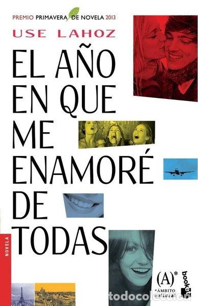 books: El a&ntilde;o en que me enamor&eacute; de todas- 9788467040708