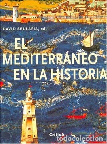 B&uuml;cher: El Mediterr&aacute;neo en la historia- 9788484324836