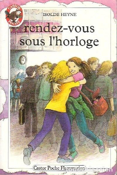 Livres: Rendez-vous sous l'horloge- 9782081619692