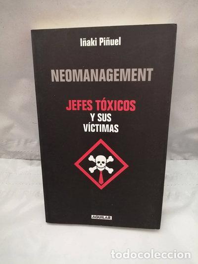 Libros: Neomanagement. Jefes t&oacute;xicos y sus v&iacute;ctimas- 9788403095144