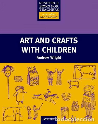 Libros: Art and Crafts with Children- 9780194378253