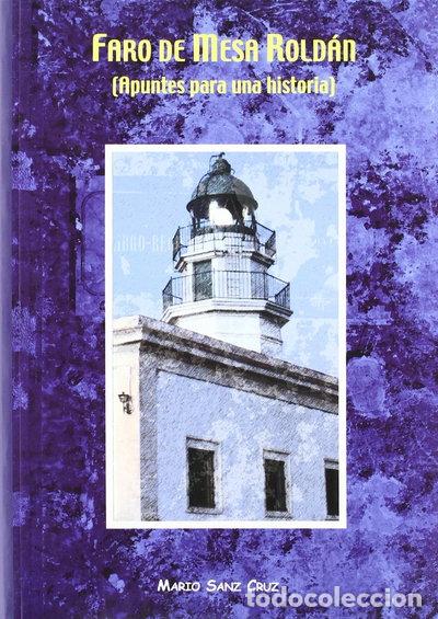 Libros: Faro de Mesa Rold&aacute;n- 9788481082968