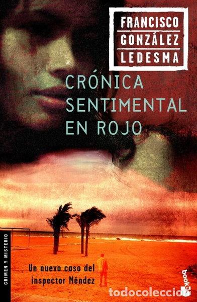Libros: Cr&oacute;nica sentimental en rojo- 9788408065098