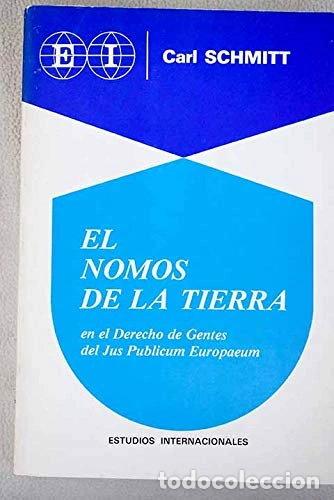 Libros: El nomos de la tierra en el derecho de gentes del ius publicum europaeum- 9788425906206