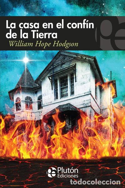 Libros: La casa en el conf&iacute;n de la tierra- 9788494653179