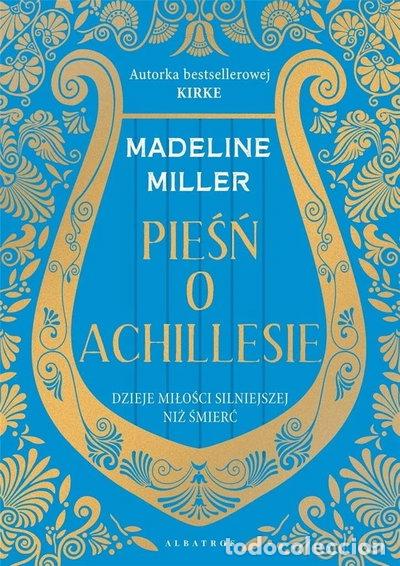 Livres: Pieśń o Achillesie- 9788382159868