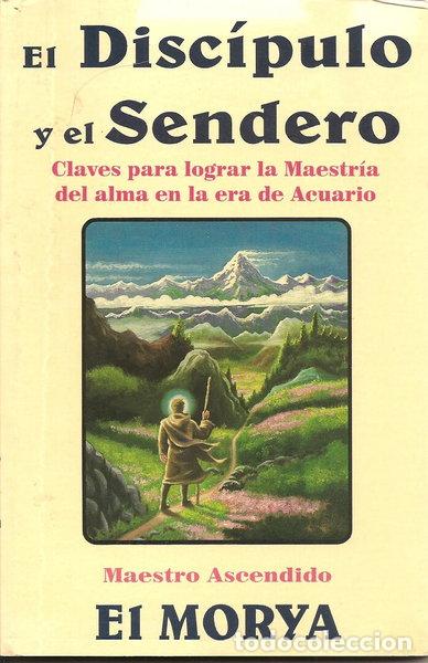 Libros: El disc&iacute;pulo y el sendero- 9789706661012
