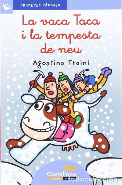 Libri di seconda mano: La Vaca Taca i la Tempesta de Neu- 9788492701162