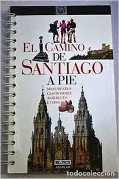 Libros: El Camino de Santiago a pie- 9788403596535