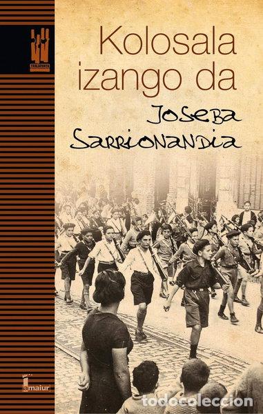 Libros: Kolosala izango da- 9788481363586 - Foto 1