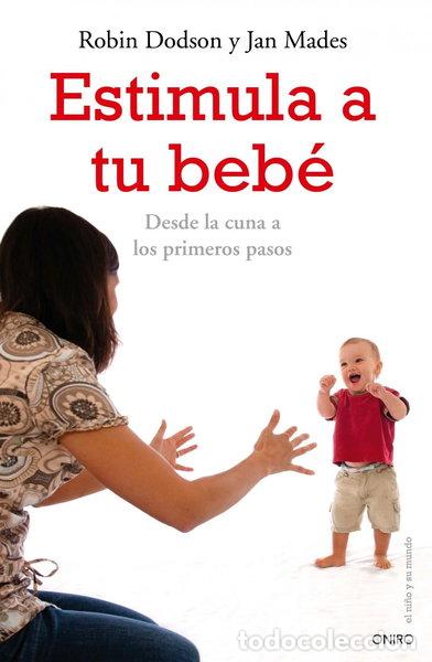 Libros: Estimula a tu beb&eacute;- 9788497545471