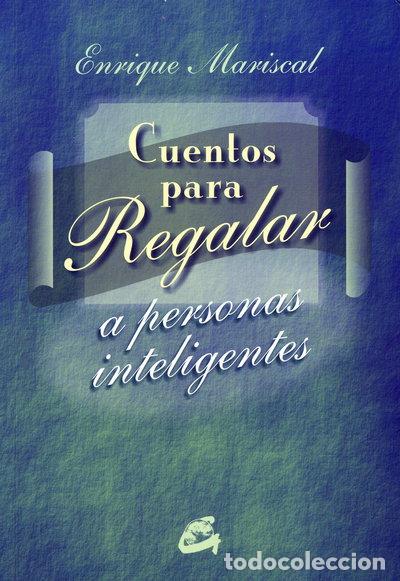 Livres: Cuentos para regalar a personas inteligentes- 9788484450528