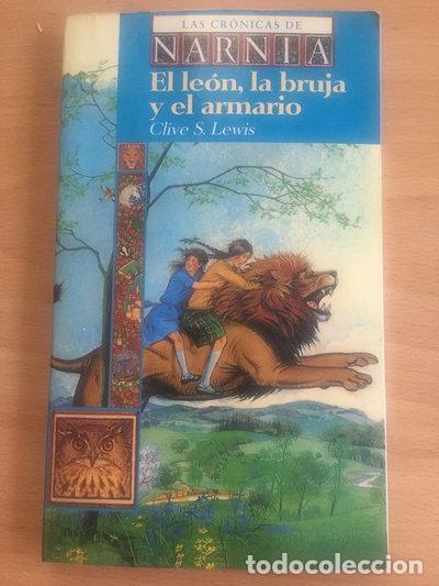 Livres: El le&oacute;n, la bruja y el armario- 9788420448664