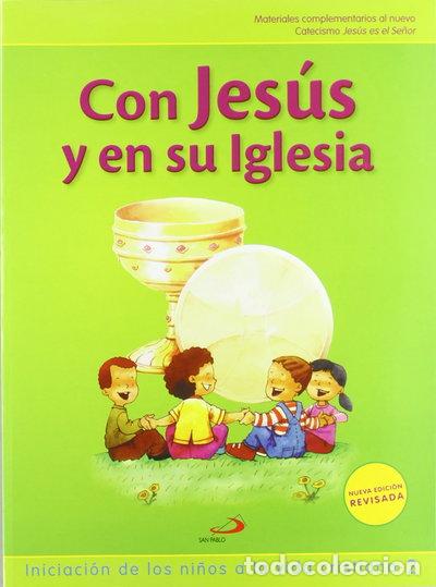 Libros: Con Jes&uacute;s y en su iglesia (Libro del ni&ntilde;o)- 9788428534833