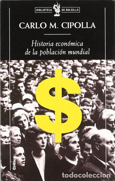 Libros: Historia econ&oacute;mica de la poblaci&oacute;n mundial- 9788484321460