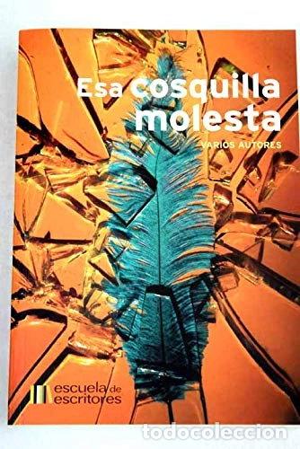 Libri di seconda mano: Esa cosquilla molesta- 9788461325986